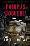 las palomas de la boquería-jordi baste-marc artigau-9788425356322 las palomas de la boquería-jordi baste-marc artigau-9788425356322