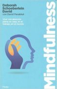 mindfulness-deborah schoeberlein-david panakkal-9788425437922 mindfulness-deborah schoeberlein-david panakkal-9788425437922