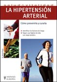 la hipertension arterial: como prevenirla y curarla-michel brack-9788425518522 la hipertension arterial: como prevenirla y curarla-michel brack-9788425518522