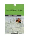 los ultimos zares-virginia cowles-9788426130822 los ultimos zares-virginia cowles-9788426130822