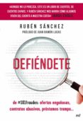 defiendete de #101 fraudes: ofertas engañosas, contratos abusivos , prestamos trampa-ruben sanchez-9788427040922 defiendete de #101 fraudes: ofertas engañosas, contratos abusivos , prestamos trampa-ruben sanchez-9788427040922