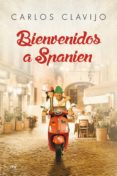 bienvenidos a spanien-carlos clavijo-9788427041622 bienvenidos a spanien-carlos clavijo-9788427041622