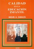calidad en la educacion infantil-miguel angel zabalza-miguel angel zabalza beraza-9788427711822 calidad en la educacion infantil-miguel angel zabalza-miguel angel zabalza beraza-9788427711822