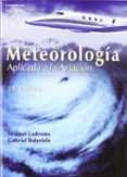 meteorologia aplicada a la aviacion (13ª ed.)-gabriel baleriola-manuel ledesma-9788428329422 meteorologia aplicada a la aviacion (13ª ed.)-gabriel baleriola-manuel ledesma-9788428329422