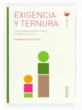 exigencia y ternura: cartas pedagogicas para acompañar una vida e n crecimiento-josé ramón urbieta jócano-9788428822022 exigencia y ternura: cartas pedagogicas para acompañar una vida e n crecimiento-josé ramón urbieta jócano-9788428822022