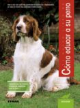 el nuevo libro de como educar a su perro-uschi birr-9788430587322 el nuevo libro de como educar a su perro-uschi birr-9788430587322