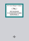 igualdad y constitucion española-maria luisa balaguer callejon-9788430950522 igualdad y constitucion española-maria luisa balaguer callejon-9788430950522