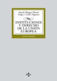 instituciones y derecho de la unión europea (7ª ed)-araceli mangas martin-9788430969722 instituciones y derecho de la unión europea (7ª ed)-araceli mangas martin-9788430969722
