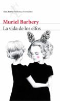 la vida de los elfos (ebook)-muriel barbery-9788432225222 la vida de los elfos (ebook)-muriel barbery-9788432225222