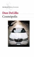cosmopolis-don delillo-9788432227622 cosmopolis-don delillo-9788432227622