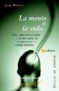 la mente o la vida: una aproximacion a la terapia de aceptacion y compromiso-jorge barraca-9788433019622 la mente o la vida: una aproximacion a la terapia de aceptacion y compromiso-jorge barraca-9788433019622