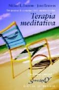 terapia meditativa: un proceso de curacion desde nuestro interior-9788433020222 terapia meditativa: un proceso de curacion desde nuestro interior-9788433020222