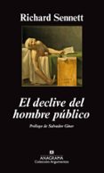 el declive del hombre publico-richard sennett-9788433963222 el declive del hombre publico-richard sennett-9788433963222