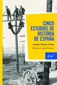 cinco estudios de historia de españa-jaume vicens vives-9788434404922 cinco estudios de historia de españa-jaume vicens vives-9788434404922