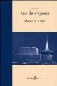 luz de visperas-mauricio wiesenthal-9788435010122 luz de visperas-mauricio wiesenthal-9788435010122
