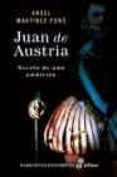 juan de austria: novela de una ambicion-angel martinez pons-9788435060622 juan de austria: novela de una ambicion-angel martinez pons-9788435060622
