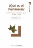 ¿que es el parkinson?: guia de tratamiento para el lenguaje, el h abla y la voz-maria jose fiuza asorey-jose manuel mayan santos-9788436819922 ¿que es el parkinson?: guia de tratamiento para el lenguaje, el h abla y la voz-maria jose fiuza asorey-jose manuel mayan santos-9788436819922