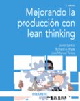 mejorando la produccion con lean thinking (2ª ed.)-javier santos-richard a. wysk-9788436832822 mejorando la produccion con lean thinking (2ª ed.)-javier santos-richard a. wysk-9788436832822