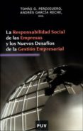 la responsabilidad social de las empresas y los nuevos desafios d e la gestion empresarial-andres garcia reche-tomas g. perdiguero-9788437061122 la responsabilidad social de las empresas y los nuevos desafios d e la gestion empresarial-andres garcia reche-tomas g. perdiguero-9788437061122
