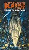 las asombrosas aventuras de kavalier y clay (premio pulitzer 2001 )-michael chabon-9788439708322 las asombrosas aventuras de kavalier y clay (premio pulitzer 2001 )-michael chabon-9788439708322