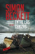 entre las cenizas (serie david hunter 2)-simon beckett-9788439727422 entre las cenizas (serie david hunter 2)-simon beckett-9788439727422