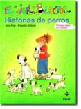 historias de perros (el tigre lector)-jana frey-9788441417922 historias de perros (el tigre lector)-jana frey-9788441417922