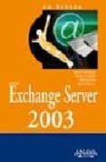 la biblia de exchange server 2003-9788441519022 la biblia de exchange server 2003-9788441519022