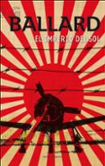el imperio del sol-j.g. ballard-9788445077122 el imperio del sol-j.g. ballard-9788445077122