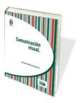 comunicación visual-juan ramon martin san roman-9788445425022 comunicación visual-juan ramon martin san roman-9788445425022