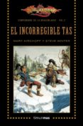 el incorregible tas (compañeros de la dragonlance nº 2)-mary kirchoff-steve winter-9788448006822 el incorregible tas (compañeros de la dragonlance nº 2)-mary kirchoff-steve winter-9788448006822
