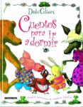 cuentos para ir a dormir-debi gliori-9788448017422 cuentos para ir a dormir-debi gliori-9788448017422