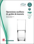 operacions auxiliars de gestio de tesoreria (cicles formatius grau mitja) la/cda-9788448172022 operacions auxiliars de gestio de tesoreria (cicles formatius grau mitja) la/cda-9788448172022