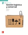 gestión logística y comercial. edición 2018-emilia garcia-9788448612122 gestión logística y comercial. edición 2018-emilia garcia-9788448612122