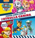 mision: juega con la patrulla canina-9788448848422 mision: juega con la patrulla canina-9788448848422