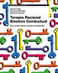 terapia racional emotiva conductual: una version teorico-practica actualizada-leonor lega-francesc sorribes-montserrat calvo-9788449333422 terapia racional emotiva conductual: una version teorico-practica actualizada-leonor lega-francesc sorribes-montserrat calvo-9788449333422