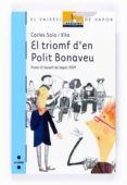 el triomf d en polit bonaveu-carles sala i vila-9788466123822 el triomf d en polit bonaveu-carles sala i vila-9788466123822