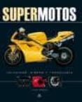 (pe) supermotos: velocidad, diseño y tecnologia-9788466216722 (pe) supermotos: velocidad, diseño y tecnologia-9788466216722