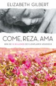 come, reza, ama-elizabeth gilbert-9788466345422 come, reza, ama-elizabeth gilbert-9788466345422