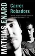 carrer robadors-mathias enard-9788466416122 carrer robadors-mathias enard-9788466416122
