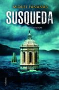 susqueda (ebook)-miquel fañanas-9788466423922 susqueda (ebook)-miquel fañanas-9788466423922