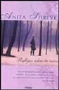 reflejos sobre la nieve-anita shreve-9788466620222 reflejos sobre la nieve-anita shreve-9788466620222