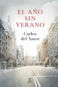 el año sin verano (ebook)-carlos del amor-9788467043822 el año sin verano (ebook)-carlos del amor-9788467043822
