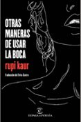 otras maneras de usar la boca-rupi kaur-9788467049022 otras maneras de usar la boca-rupi kaur-9788467049022