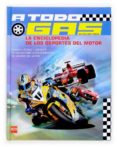 a todo gas: la enclopedia de los deportes de motor-9788467510522 a todo gas: la enclopedia de los deportes de motor-9788467510522