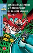 13 el capitan calzoncillos y el contraataque de cocoliso cacapipi-dav pilkey-9788467579222 13 el capitan calzoncillos y el contraataque de cocoliso cacapipi-dav pilkey-9788467579222