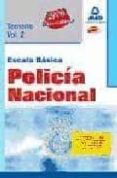 escala basica de policia nacional: temario, volumen ii.-9788467620122 escala basica de policia nacional: temario, volumen ii.-9788467620122
