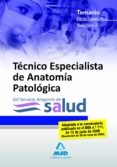 tecnicos especialistas de anatomia patológica del servicio aragon es de salud. temario parte especifica volumen ii-9788467622522 tecnicos especialistas de anatomia patológica del servicio aragon es de salud. temario parte especifica volumen ii-9788467622522