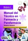 manual del tecnico en farmacia y parafarmacia. temario general. modulo i: conceptos generales-9788467626322 manual del tecnico en farmacia y parafarmacia. temario general. modulo i: conceptos generales-9788467626322