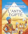 l antic egipte (viatja a l epoca)-nicholas harris-9788467748222 l antic egipte (viatja a l epoca)-nicholas harris-9788467748222