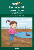 un cocodrilo para laura-beatriz oses garcia-9788468312422 un cocodrilo para laura-beatriz oses garcia-9788468312422
